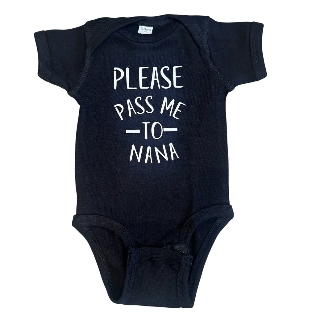 Please Pass Me to Nana Bodysuit