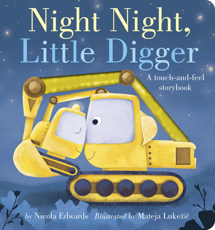 Night Night Little Digger