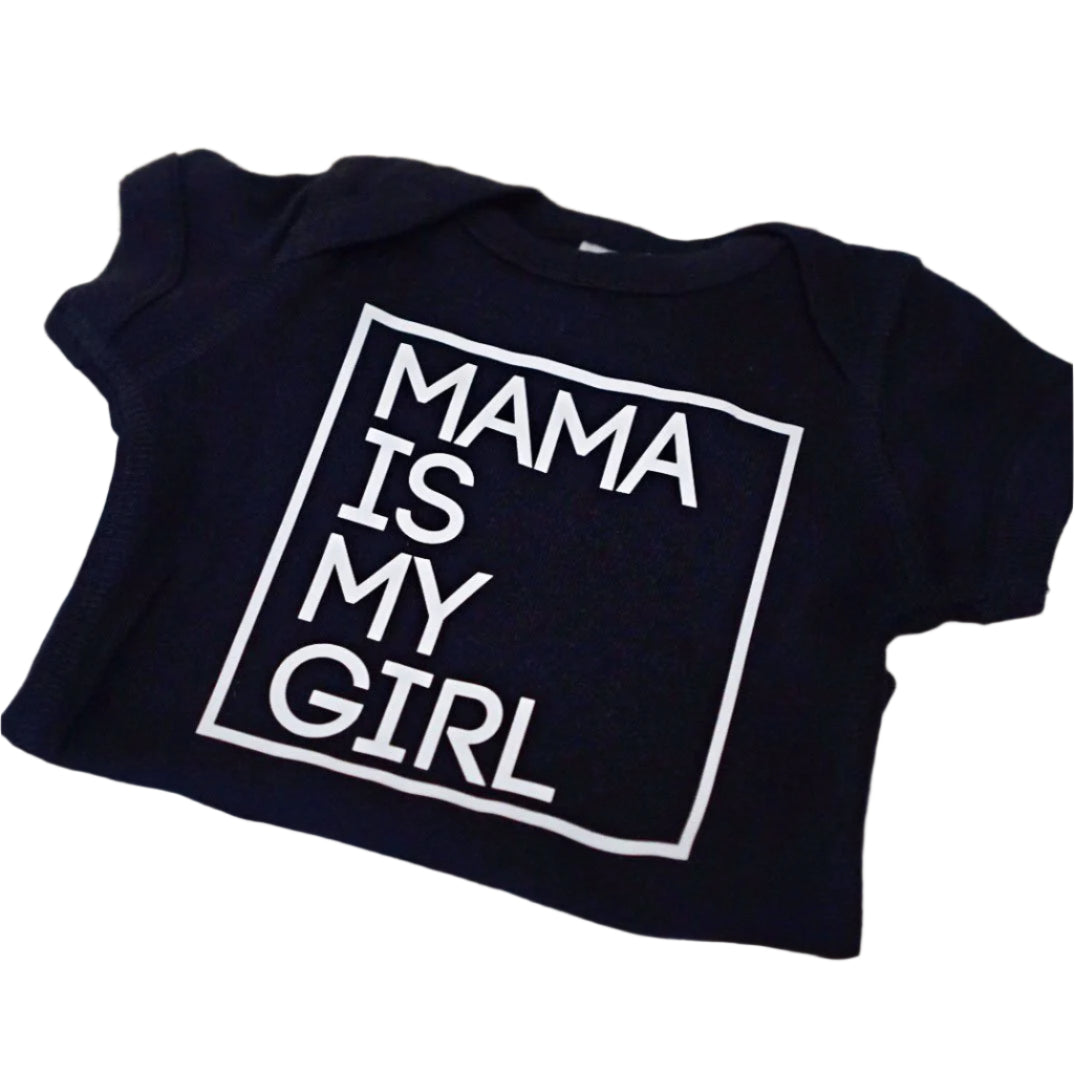 Mama Is My Girl Top